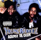 YoungBloodZ -  Against Da Grain