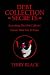 Debt Collection Secrets: Everything The Debt Collector Doesn't Want You To Know