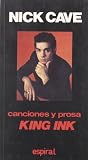 Canciones y prosa King Ink