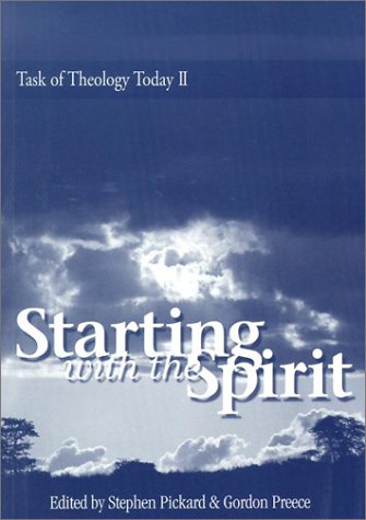 Starting With the Spirit (Task of Theology Today II Series) under Pneumatology in The Books Store