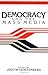 Democracy and the Mass Media: A Collection of Essays (Cambridge Studies in Philosophy and Public Policy)