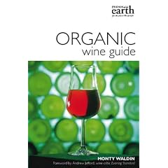 The Friends of the Earth Organic Wine Guide