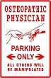 OSTEOPATH PARKING medical DO doctor new sign