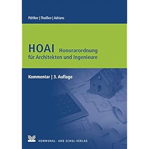 HOAI - Honorarordnung für Architekten und Ingenieure: Kommentar