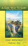 Outremer #3: A Dark Way To Glory (Outremer, 3)