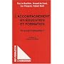 L'accompagnement en education et formation. un projet impossible