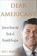 Dear Americans: Letters from the Desk of Ronald Reagan