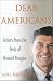 Dear Americans: Letters from the Desk of Ronald Reagan