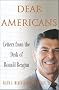 Dear Americans: Letters from the Desk of Ronald Reagan