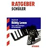 Ratgeber: Richtig Lernen. Tipps und Lernstrategien Mittelstufe. (Lernmaterialien)