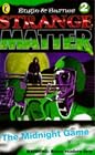 Midnight Game (Strange Matter)
