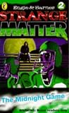 Midnight Game (Strange Matter)