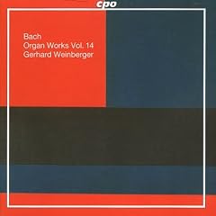 Bach - Organ Works Vol 14