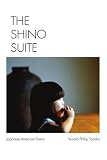The Shino Suite: Japanese-American Poetry