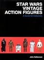 Star Wars Vintage Action Figures: A Guide for Collectors