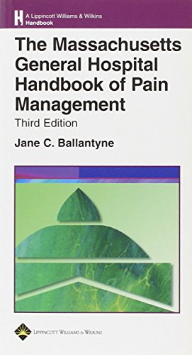 The Massachusetts General Hospital Handbook of Pain Management (Lippincott Williams & Wilkins Handbook Series)