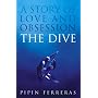 The Dive: A Story of Love and Obsession