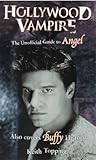 Hollywood Vampire: A Totally Awesome Collection of Angel Trivia
