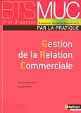 Gestion de la Relation Commerciale BTS MUC 1e et 2e années