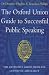 Books : The Oxford Union Guide to Successful Public Speaking