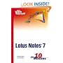 Sams Teach Yourself Lotus Notes 7 in 10 Minutes (Sams Teach Yourself...in 10 Minutes (Paperback))