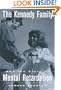 The Kennedy Family and the History of Mental Retardation