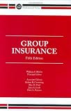 Group Insurance (ACTEX Professional Series)