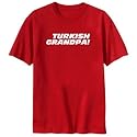 T-Shirt Red " Turkish Grandpa! " Turkey Country