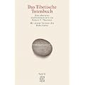 Das Tibetische Totenbuch