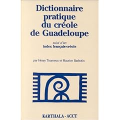 Dictionnaire pratique du Cr�ole de Guadeloupe