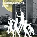 FABRICLIVE11: Bent
