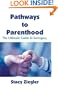 Pathways to Parenthood: The Ultimate Guide to Surrogacy