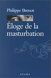Eloge de la masturbation
