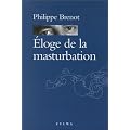 Eloge de la masturbation