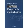 Eloge de la masturbation