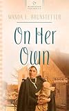 On Her Own (Heartsong Presents)