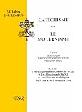 Catéchisme Sur Le Modernisme, D\'Après L\'Encyclique Pascendi Domini Gregis De Saint Pie X