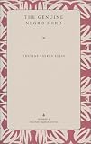 The Genuine Negro Hero (Wick Poetry Chapbooks Series II)
