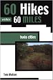 60 Hikes within 60 Miles: Twin Cities (60 Hikes - Menasha Ridge)