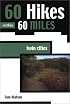 60 Hikes within 60 Miles: Twin Cities (60 Hikes - Menasha Ridge)