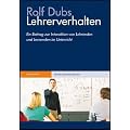 Lehrerverhalten. Ein Beitrag zur Interaktion von Lehrenden und Lernenden im Unterricht