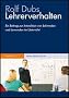 Lehrerverhalten. Ein Beitrag zur Interaktion von Lehrenden und Lernenden im Unterricht