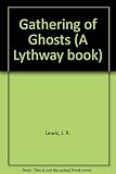 A gathering of ghosts