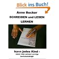Schreiben und lesen lernen kann jedes Kind - wenn man seinen Lerntyp ber�cksichtigt !