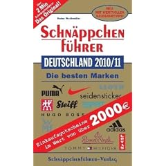 Schn�ppchenf�hrer Deutschland 2010/11 mit Einkaufsgutscheinen: Die besten Marken. Mit Einkaufsgutscheinen im Wert von �ber 2500 EURO