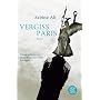 Vergiss Paris: Roman: Was ist gef�hrlicher als der&hellip von Sabine Alt