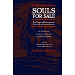 Souls for Sale: Two German Redemptioners Come to Revolutionary America, the Life Stories of John Frederick Whitehead & Johann Carl Buttner (Max Kade German-American Research Institute Series) book cover
