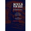Souls for Sale: Two German Redemptioners Come to Revolutionary America, the Life Stories of John Frederick Whitehead & Johann Carl Buttner (Max Kade German-American Research Institute Series)