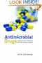 Antimicrobial Drugs: Chronicle of a twentieth century medical triumph