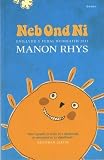 Neb Ond Ni - Enillydd Y Fedal Ryddiaith 2011